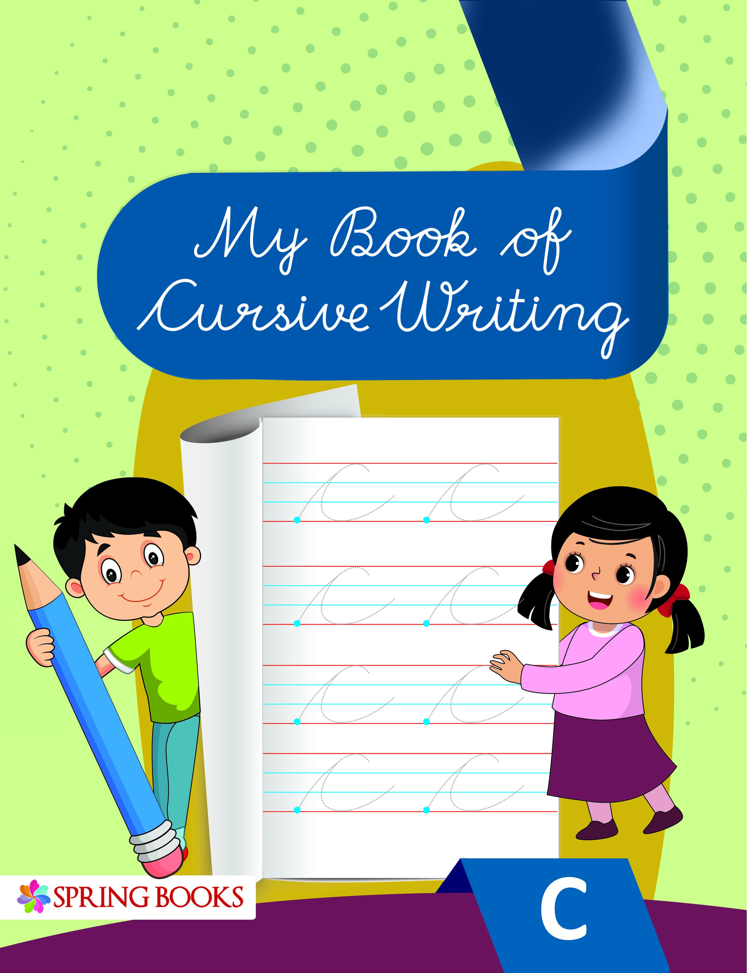 My Book of Cursive Writing - Class C