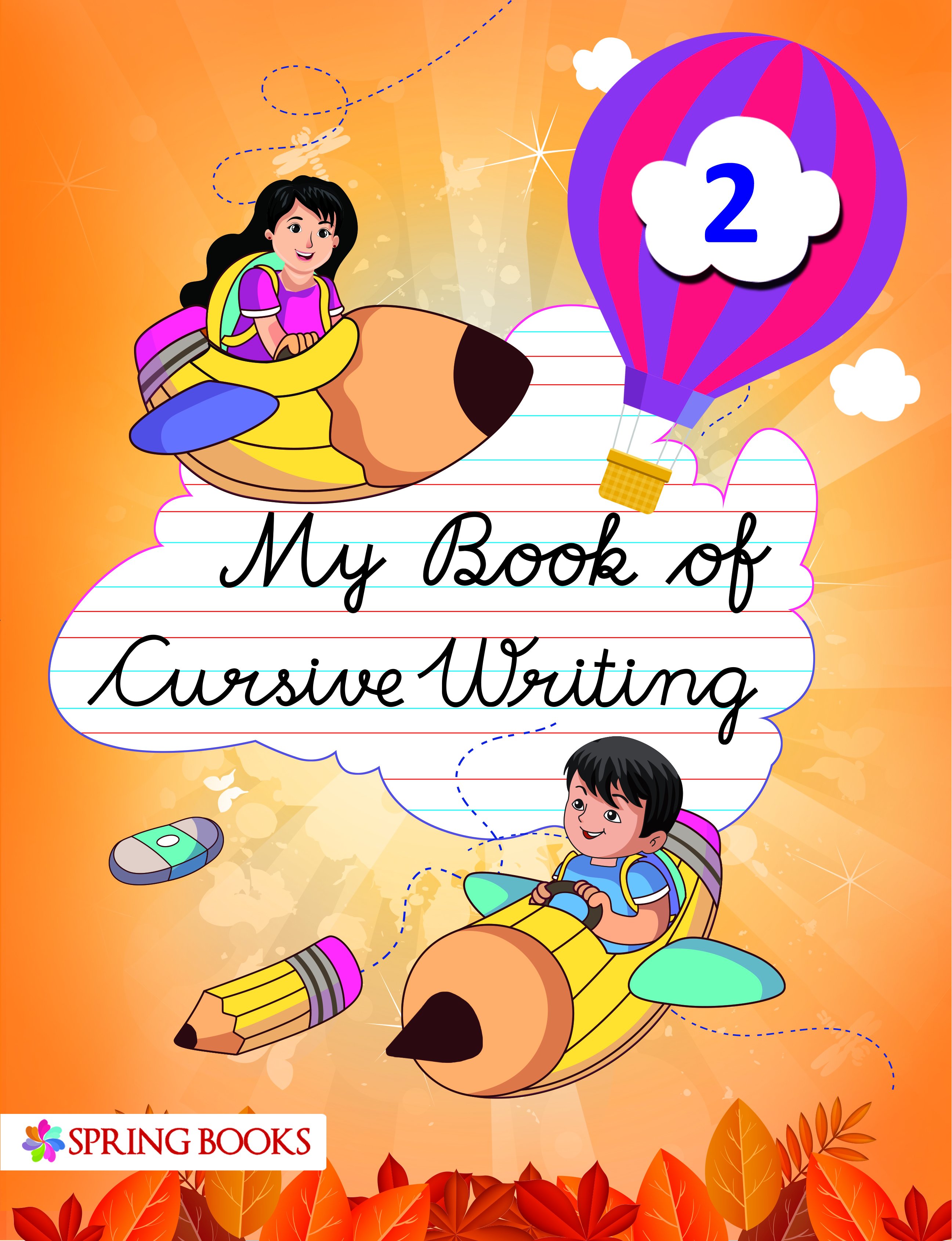 My Book of Cursive Writing - Class 2