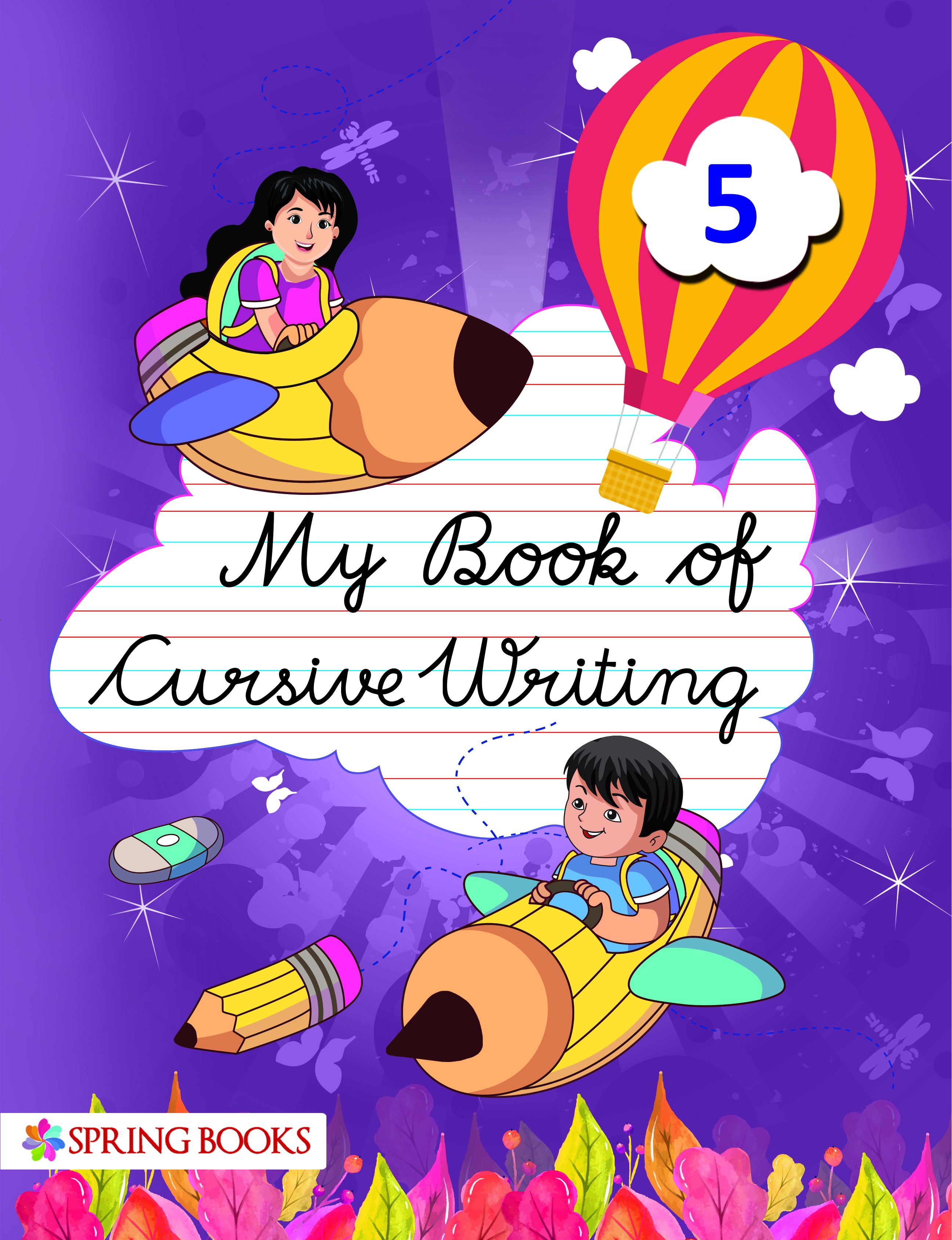 My Book of Cursive Writing - Class 5
