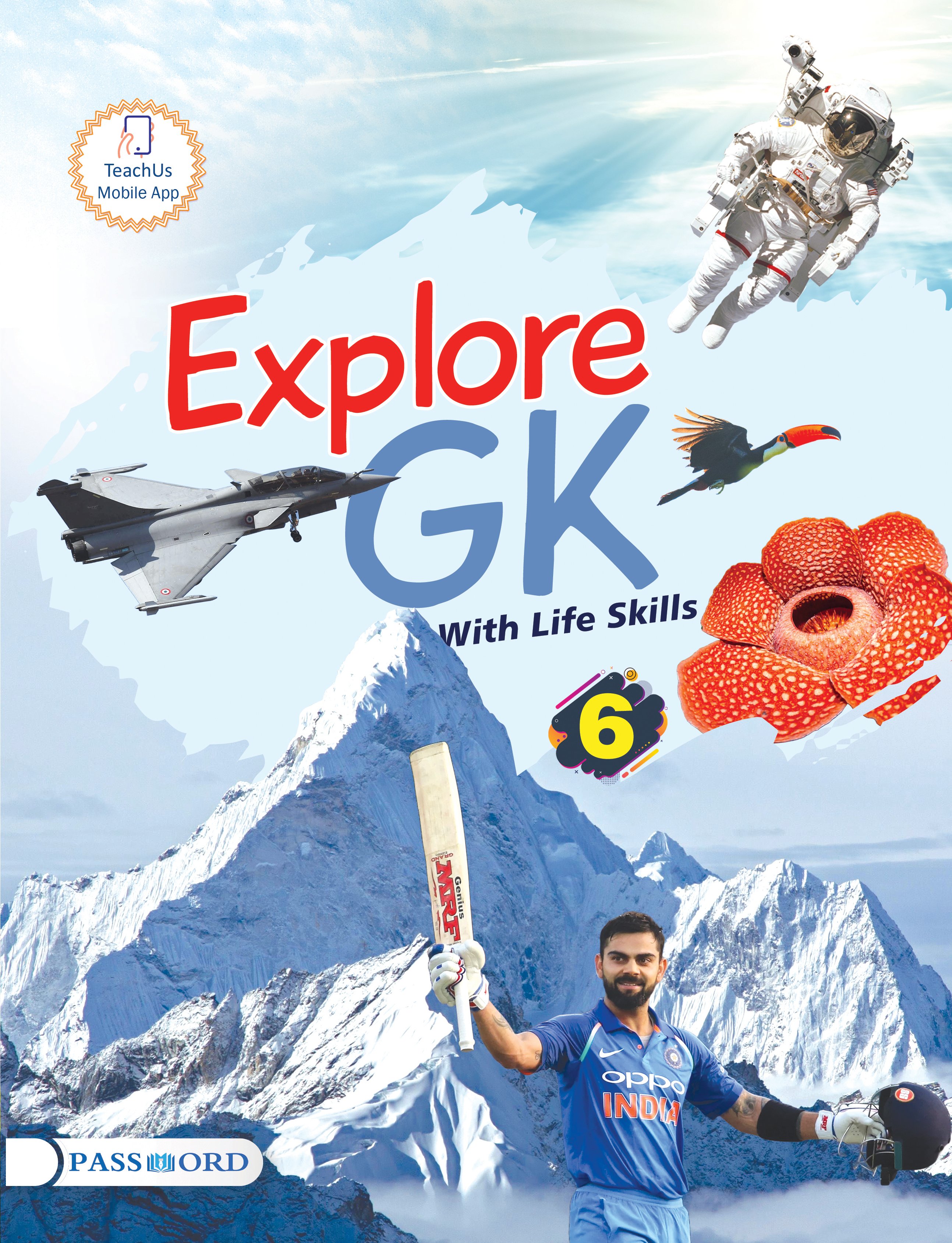 Explore GK with Life Skills - Class 6